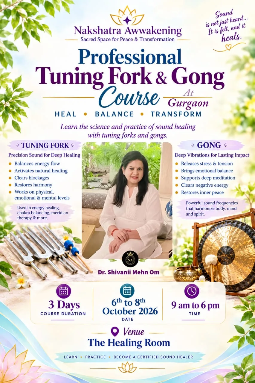 Professional Tuning Fork & Gong Course poster with Dr. Shivanii Mehn Om of Nakshatra Awwakening, a 3-day sound healing course at The Healing Room